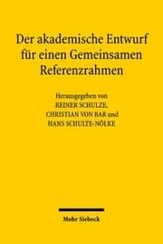 Cover von Der akademische Entwurf für einen Gemeinsamen Referenzrahmen