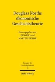 Cover von Douglass Norths ökonomische Theorie der Geschichte