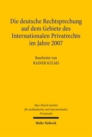 Cover von Die deutsche Rechtsprechung auf dem Gebiete des Internationalen Privatrechts im Jahre 2007