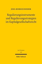 Cover von Regulierungsinstrumente und Regulierungsstrategien im Kapitalgesellschaftsrecht