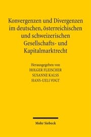 Cover von Konvergenzen und Divergenzen im deutschen, österreichischen und schweizerischen Gesellschafts- und Kapitalmarktrecht
