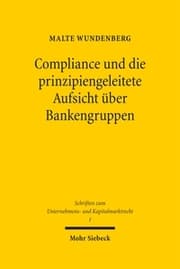 Cover von Compliance und die prinzipiengeleitete Aufsicht über Bankengruppen