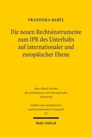 Cover von Die neuen Rechtsinstrumente zum IPR des Unterhalts auf internationaler und europäischer Ebene