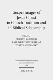 Cover von Gospel Images of Jesus Christ in Church Tradition and in Biblical Scholarship