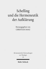 Cover von Schelling und die Hermeneutik der Aufklärung