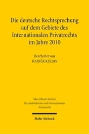 Cover von Die deutsche Rechtsprechung auf dem Gebiete des Internationalen Privatrechts im Jahre 2010
