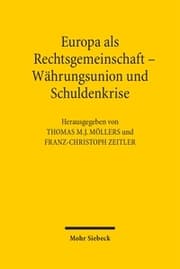 Cover von Europa als Rechtsgemeinschaft - Währungsunion und Schuldenkrise