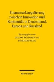 Cover von Finanzmarktregulierung zwischen Innovation und Kontinuität in Deutschland, Europa und Russland