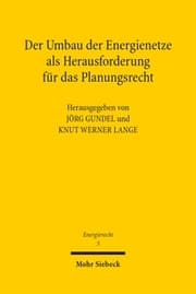 Cover von Der Umbau der Energienetze als Herausforderung für das Planungsrecht