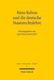 Cover von Hans Kelsen und die deutsche Staatsrechtslehre