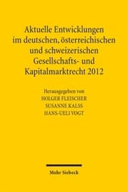 Cover von Aktuelle Entwicklungen im deutschen, österreichischen und schweizerischen Gesellschafts- und Kapitalmarktrecht 2012