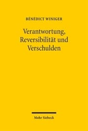 Cover von Verantwortung, Reversibilität und Verschulden