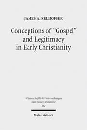 Cover von Conceptions of 'Gospel' and Legitimacy in Early Christianity
