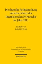Cover von Die deutsche Rechtsprechung auf dem Gebiete des Internationalen Privatrechts im Jahre 2011
