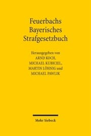 Cover von Feuerbachs Bayerisches Strafgesetzbuch