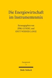 Cover von Die Energiewirtschaft im Instrumentenmix