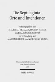 Cover von Die Septuaginta - Orte und Intentionen