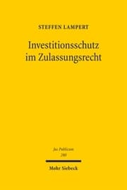 Cover von Investitionsschutz im Zulassungsrecht