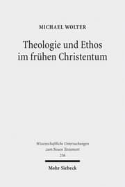 Cover von Theologie und Ethos im frühen Christentum