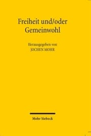 Cover von Freiheit und/oder Gemeinwohl