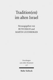 Cover von Tradition(en) im alten Israel