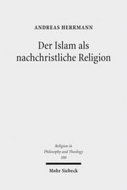 Cover von Der Islam als nachchristliche Religion