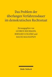 Cover von Das Problem der überlangen Verfahrensdauer im demokratischen Rechtsstaat