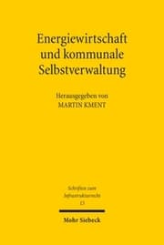 Cover von Energiewirtschaft und kommunale Selbstverwaltung