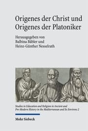 Cover von Origenes der Christ und Origenes der Platoniker