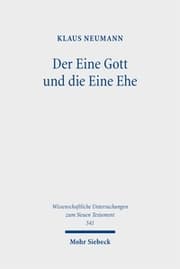 Cover von Der Eine Gott und die Eine Ehe