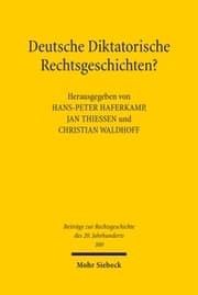 Cover von Deutsche Diktatorische Rechtsgeschichten?