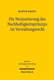 Cover von Die Neujustierung des Nachhaltigkeitsprinzips im Verwaltungsrecht