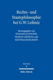 Cover von Rechts- und Staatsphilosophie bei G.W. Leibniz