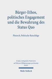 Cover von Bürger-Ethos, politisches Engagement und die Bewahrung des Status Quo