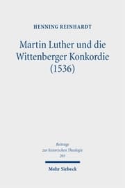 Cover von Martin Luther und die Wittenberger Konkordie (1536)
