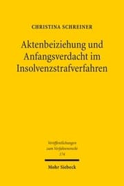 Cover von Aktenbeiziehung und Anfangsverdacht im Insolvenzstrafverfahren