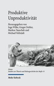 Cover von Produktive Unproduktivität