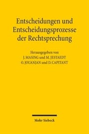Cover von Entscheidungen und Entscheidungsprozesse der Rechtsprechung