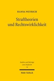 Cover von Straftheorien und Rechtswirklichkeit