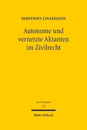 Cover von Autonome und vernetzte Aktanten im Zivilrecht
