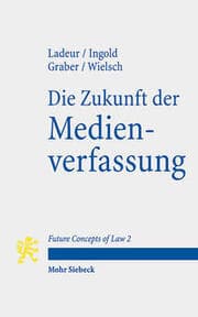 Cover von Die Zukunft der Medienverfassung