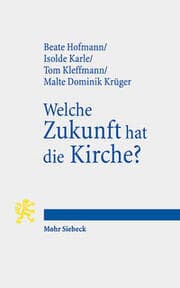 Cover von Welche Zukunft hat die Kirche?