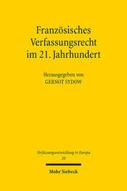Cover von Französisches Verfassungsrecht im 21. Jahrhundert