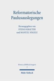 Cover von Reformatorische Paulusauslegungen