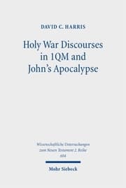 Cover von Holy War Discourses in 1QM and John's Apocalypse
