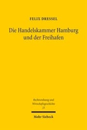 Cover von Die Handelskammer Hamburg und der Freihafen
