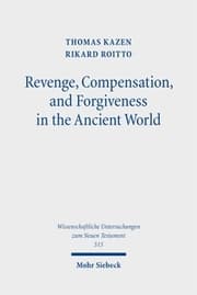 Cover von Revenge, Compensation, and Forgiveness in the Ancient World
