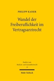 Cover von Wandel der Freiberuflichkeit im Vertragsarztrecht