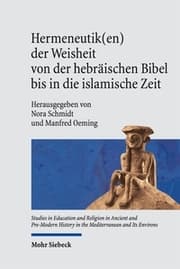 Cover von Hermeneutik(en) der Weisheit von der hebräischen Bibel bis in die islamische Zeit