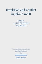 Cover von Revelation and Conflict in John 7 and 8